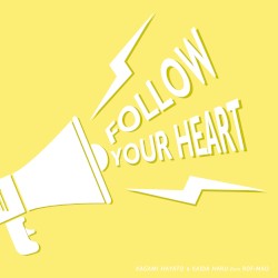 Follow Your Heart