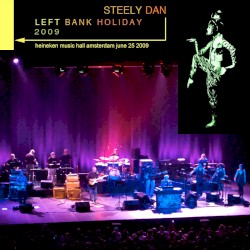 2009‐06‐25: Left Bank Holiday 2009: Heineken Music Hall, Amsterdam, Netherlands