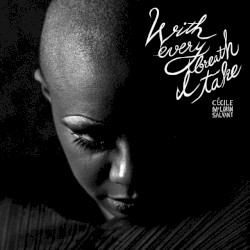 With Every Breath I Take