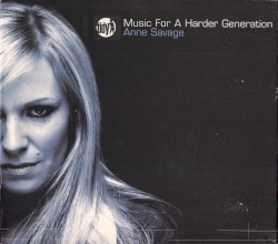 Music for a Harder Generation