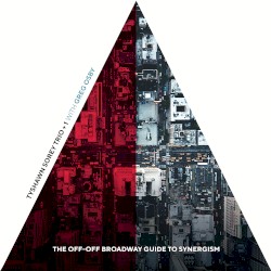 The Off-Off Broadway Guide to Synergism