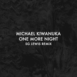 One More Night (SG Lewis remix)