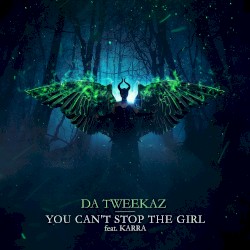 Maleficent (You Can't Stop The Girl)