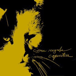 Capacities / Coma Regalia Split