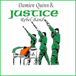 Damien Quinn & Justice Rebel Band, Vol. 3