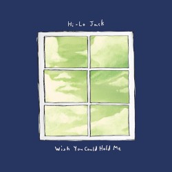 Wish You Could Hold Me