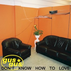 Don't Know How to Love