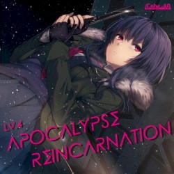 APOCALYPSE REINCARNATION