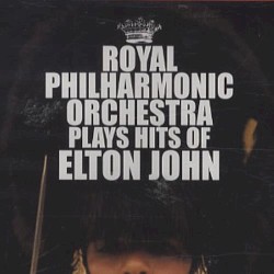 The Royal Philharmonic Orchestra Plays Hits of Elton John