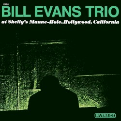 Bill Evans Trio at Shelly's Manne-Hole, Hollywood, California