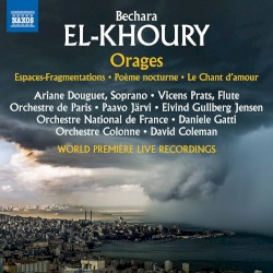 Orages / Espaces-Fragmentations / Poème Nocturne / Le Chant d'amour