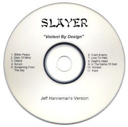 "Violent By Design" Jeff Hanneman's Version