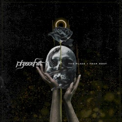 The Place I Fear Most