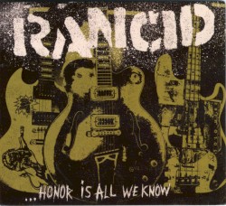 …Honor Is All We Know