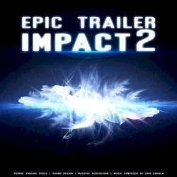 Epic Trailer Impact 2