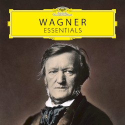 Wagner: The Essentials