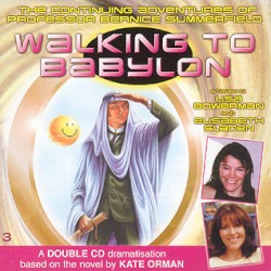 Bernice Summerfield: Walking to Babylon