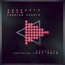 Separate Ways (Worlds Apart)