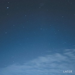 Later