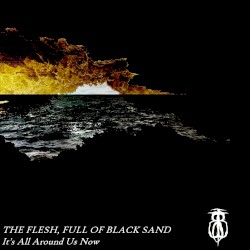 It's All Around Us Now