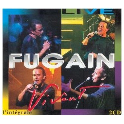 Vivant, Fugain Live