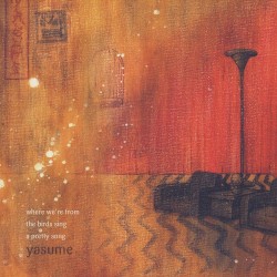 Where We’re From the Birds Sing a Pretty Song