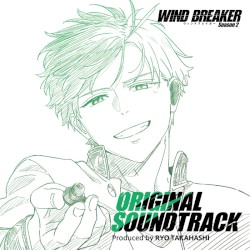 WIND BREAKER Season 2 Original Soundtrack