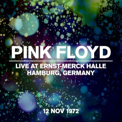Live at Ernst‐Merck Halle, Hamburg, Germany, 12 Nov 1972