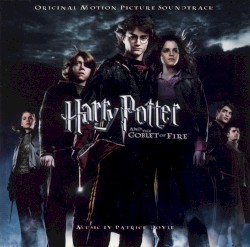 Harry Potter and the Goblet of Fire: Original Motion Picture Soundtrack