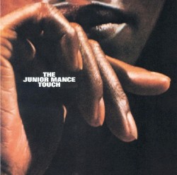 The Junior Mance Touch / The Good Life