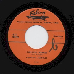 Contigo nomás / Donde andara