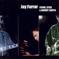 Stone, Steel & Bright Lights