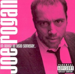 I'm Gonna Be Dead Someday