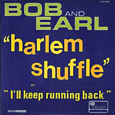 Harlem Shuffle / I’ll Keep Running Back