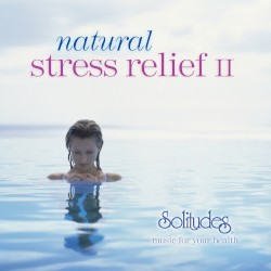 Natural Stress Relief II