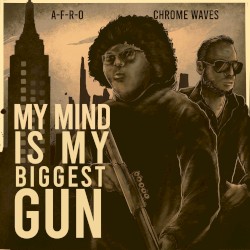 My Mind Is My Biggest Gun EP