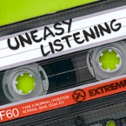 Uneasy Listening