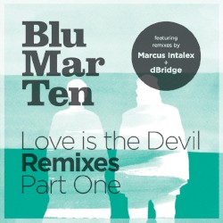 Love Is The Devil Remixes Part One