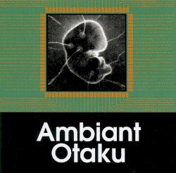 Ambiant Otaku