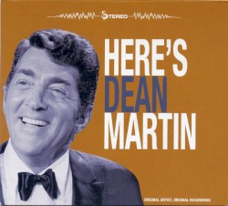 Here's Dean Martin