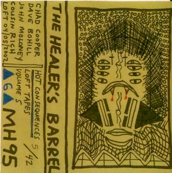 Healer's Barrel: Loft Tapes Vol. 5