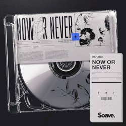 Now Or Never