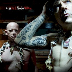 Songs for a Voodoo Wedding