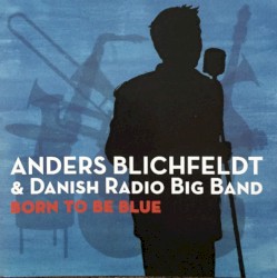 Born to Be Blue