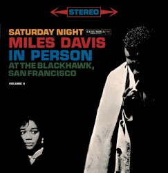 In Person – Friday Night at the Blackhawk, San Francisco, Complete, Volume II