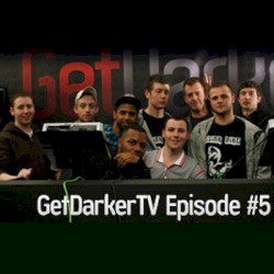 GetDarkerTV 005