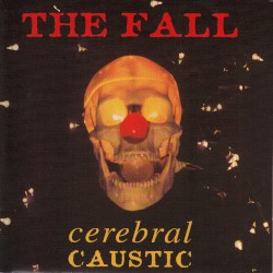 Cerebral Caustic