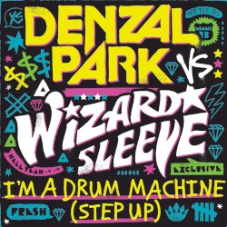 I’m a Drum Machine (Step Up)