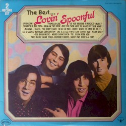 The Best…Lovin’ Spoonful