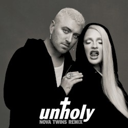 Unholy (Nova Twins remix)